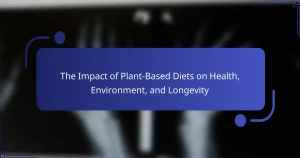 The Impact of Plant-Based Diets on Health, Environment, and Longevity